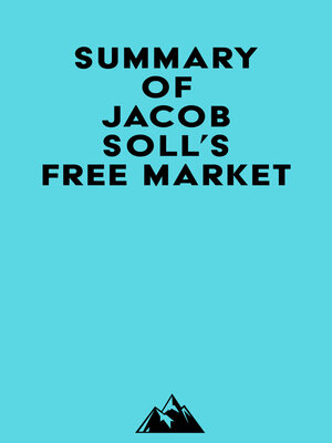 cover image of Summary of Jacob Soll's Free Market